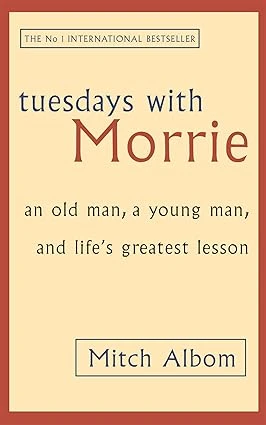 Tuesdays with Morrie