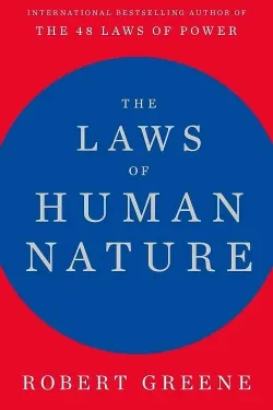The Laws Of Human Nature