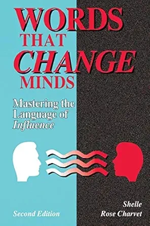Words That Change Minds: Mastering the L...